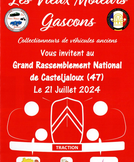 Grand Rassemblement National de Casteljaloux (47) Le 21 Juillet 2024
